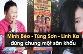 Dậy sóng vì 3 thảm họa Minh Béo-Tùng Sơn-Linh Ka đứng chung một sân khấu