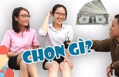 Mùng 8/3 Em Chọn 100 Triệu Hay Chọn Bạn Trai ?