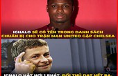 Man United sẽ dùng "vũ khí bí mật" từ Trung Quốc đấu với Chelsea