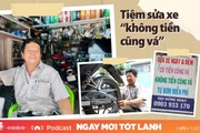 Tiệm sửa xe "Không tiền cũng vá"