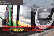 Đường sắt tốc độ cao tại đất nước “triệu voi” có gì đặc biệt?