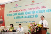 Hội thảo khoa học cấp quốc gia về tín dụng chính sách xã hội với thực hiện, bảo đảm an sinh xã hội