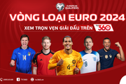 Xem trực tiếp vòng loại EURO 2024 miễn phí trên TV360 Viettel