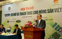 Chủ tịch Thào Xuân Sùng chỉ ra 6 điểm trọng yếu khi hội nhập CPTPP