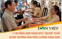 5 trường hợp nghỉ hưu trước tuổi hưởng nguyên lương năm 2020