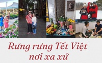 Rưng rưng Tết Việt nơi xa xứ