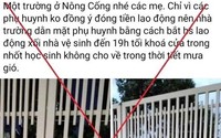 Công an xác minh thông tin nhà trường "dằn mặt" phụ huynh bằng cách bắt học sinh dọn vệ sinh đến tối