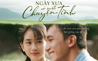 Lý do "Ngày xưa có một chuyện tình" được giới chuyên môn khen hết lời nhưng không bứt phá doanh thu 