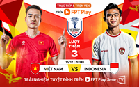 TRỰC TIẾP ĐT Việt Nam vs ĐT Indonesia (0-0): HLV Kim Sang-sik giúp học trò phục thù