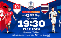 Singapore vs Thái Lan (19h30 ngày 17/12): Đương kim vô địch thẳng tiến