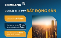 Eximbank “mạnh tay” hỗ trợ gói vay bất động sản hấp dẫn
