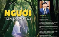 Nhà báo Hồ Quang Lợi và hành trình hơn 30 năm đi tìm "người trên đường đời"