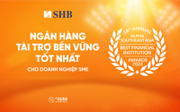 SHB được vinh danh "Ngân hàng tài trợ bền vững tốt nhất dành cho Doanh nghiệp SME"