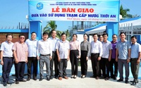 Bàn giao đưa vào sử dụng Trạm cấp nước Thới An