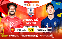 ĐT Việt Nam vs ĐT Thái Lan (2-1): Nguyễn Xuân Son lập cú đúp