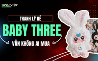 Qua "cơn sốt", búp bê Baby Three thanh lý giá rẻ vẫn khó tìm người mua