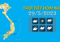 Thời tiết hôm nay 29/5/2023: Bắc Bộ và Trung Bộ có nắng nóng
