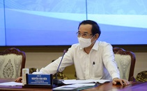 Ông Nguyễn Văn Nên: TP.HCM không thể giãn cách nghiêm ngặt mãi, phải mở cửa dần, khôi phục kinh tế