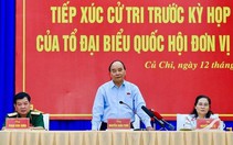 Chủ tịch nước tiếp xúc cử tri huyện Củ Chi: Không để dân khổ vì quy hoạch treo