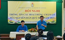 Liên đoàn Lao động TP.HCM: Dự trù chi khoảng 140 tỷ chăm lo hoạt động tết cho đoàn viên lao động