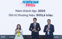 PVFCCo - thương hiệu trị giá hơn 100 triệu USD, được vinh danh Top thương hiệu dẫn đầu Việt Nam năm 2023