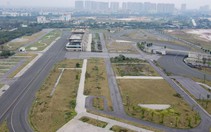 Hiện trạng 300.000 m2 đường đua F1 sau khi Hà Nội chuyển đổi mục đích khai thác, sử dụng