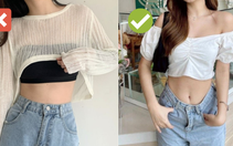 Đừng mua 4 kiểu áo croptop kém sang này để diện hè