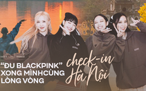 Vi vu Hà Nội dịp concert BLACKPINK: Muôn vàn góc “sống ảo” gần sân Mỹ Đình