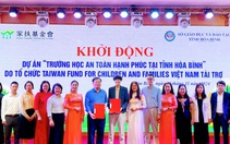 Dự án "Trường học an toàn, hạnh phúc” -  thúc đẩy sự phát triển toàn diện của học sinh