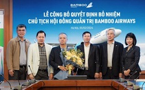 Bamboo Airways có tân Chủ tịch, là "người quen" trong giới tài chính