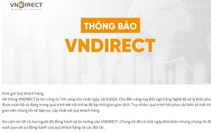 Chứng khoán VNDirect bị "tấn công" từ 10h sáng hôm qua