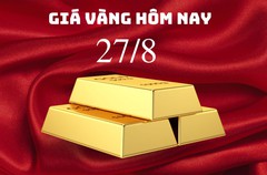 Giá vàng hôm nay 27/8: Tiếp tục tăng