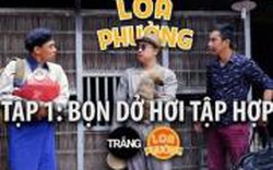 Loa Phường tập 1: BỌN DỞ HƠI TẬP HỢP 