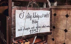 Không wifi, internet gì hết nhá, Nói chuyện với nhau đi