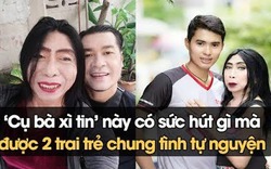 Khiến cả gái đẹp cũng phát hờn, 'cụ bà xì tin' này có sức hút gì mà được 2 trai trẻ chung tình