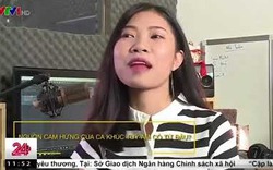 VTV nói gì về siêu HIT "Túy Âm" của cô bé 17 tuổi đang làm mưa làm gió trên mạng xã hội