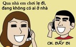 Khi nghe tin nhà bạn gái không có ai ở nhà