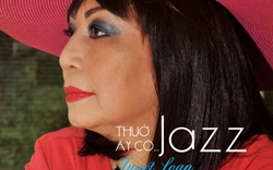 Ca sĩ Tuyết Loan và album “Thuở ấy có Jazz”