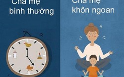 Khác biệt giữa cha mẹ bình thường và cha mẹ khôn ngoan