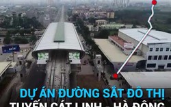 Clip: Toàn cảnh tuyến đường sắt trên cao sắp hoạt động ở Hà Nội