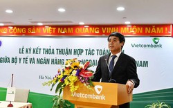 Vietcombank và Bộ Y tế ký kết thỏa thuận hợp tác toàn diện và triển khai Chương trình cho vay phát triển ngành Y tế