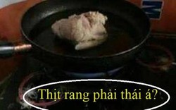 "Tá hỏa" món thịt rang cả tảng của con dâu khi mẹ chồng vắng nhà