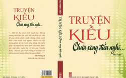 Bất ngờ với cuốn "Truyện Kiều: Chưa xong điều nghĩ…" của cô giáo Thủy