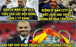 ẢNH CHẾ HÔM NAY: Cựu sao M.U ăn trộm, Guardiola thành công nhờ tiền