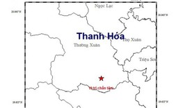 Thanh Hóa: Động đất ở huyện biên giới Thường Xuân