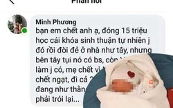 Đề nghị xử lý người tung tin mẹ con sản phụ tử vong vì đẻ "thuận tự nhiên"