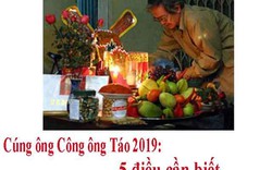 Cúng ông Công ông Táo năm 2019: 5 điều cần phải biết         