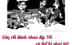 Say rượu gây rối đánh nhau vào dịp Tết có thể bị phạt ra sao?