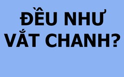 Những thành ngữ quen thuộc nhưng hàng triệu người Việt sử dụng sai