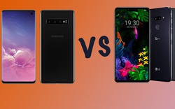 Đọ sức Galaxy S10 và LG G8 ThinQ: “Trâu bò” đánh nhau